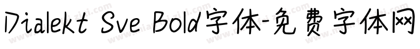 Dialekt Sve Bold字体字体转换